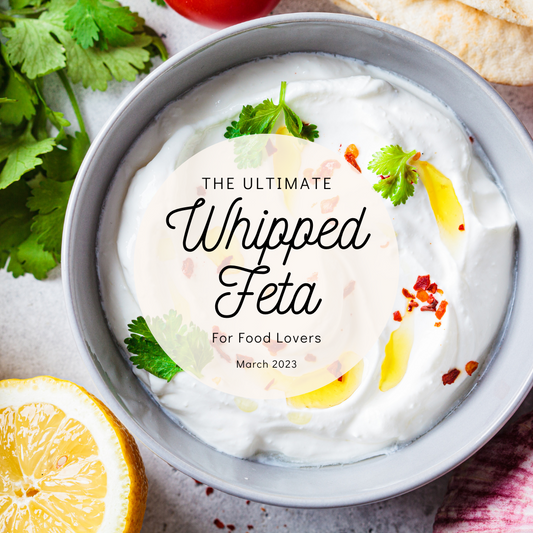 Whipped Feta with lemon & garlic